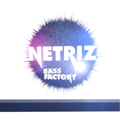 Netriz - Bass Factory EP [Preview] (OUT NOW ON iTunes)