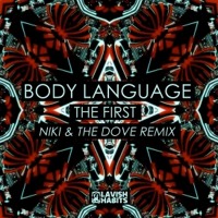Body Language - The First (Niki and The Dove Remix)