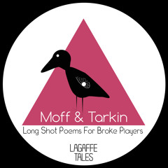 Moff & Tarkin - Long Shot Poems For Broke Players (Viktor Birgiss Remix)