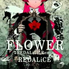FLOWER REDALiCE Remix (NOVICE)