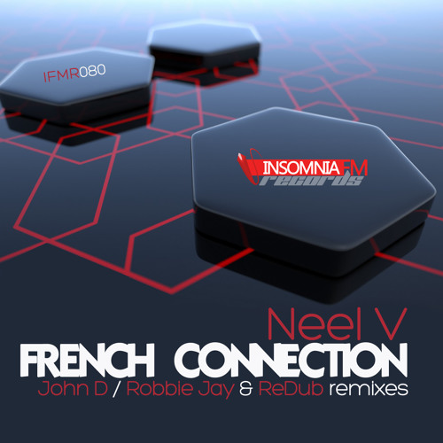 Neel V - French Connection ( Original Mix) [ InsomniaFM Records] ( Preview )