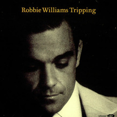 Robbie Williams - Tripping (Plata Edit) Free Download