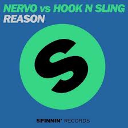 Hook and Sling ft. Nervo Reason (Ctrl Alt Funk EDM Backlash Mix)FREE DL