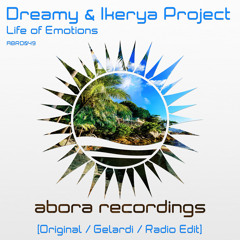 Dreamy & Ikerya Project - Life Of Emotions (Radio Edit)