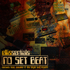 Ellissentials - No Set Beat (Kwerk Remix) FREE [Kick It Recordings] *Support from Crystal Method*