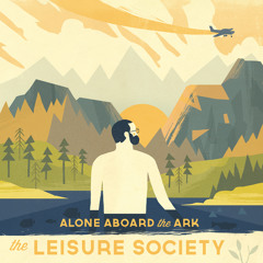 The Leisure Society - The Sober Scent of Paper