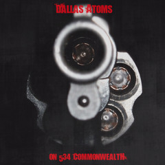 On 534 Commonwealth - Dallas Atoms Ft Raii Suave