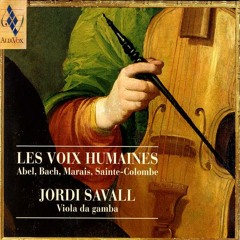 Jordi Savall - Les Voix Humaines - J.S. Bach - Bourrée