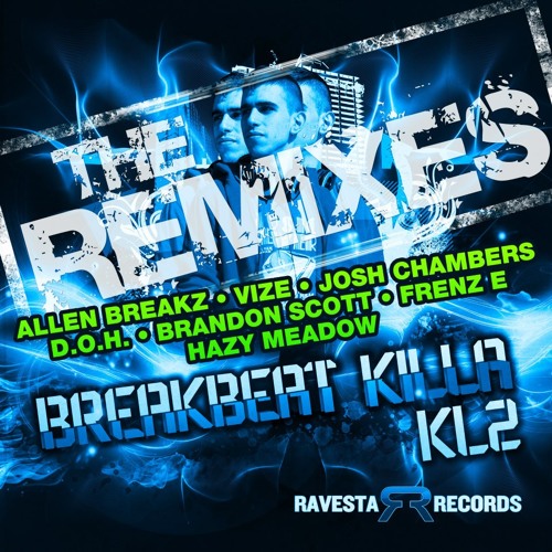 Breakbeat Killer- BBK KL2 (Hazy Meadow Remix)