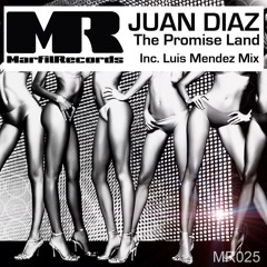 Juan Diaz - The Promise Land (Luis Mendez Remix)