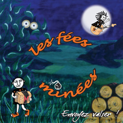 Les Fées Minées - Les Patatis