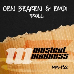 Oen Bearen & Emdi - Troll