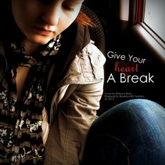 Give Your Heart a Break - OFFICIAL COVER! (Produced by Brooklyn/BG Soldiers)