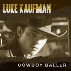 Luke Kaufman - Bull Ridin Song (B.R.S.O.B)