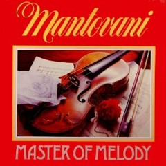 MANTOVANI MASTER OF MELODY RECORD 1