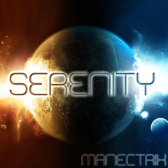 [FREE DL] Manectrix - Serenity (Original Mix)