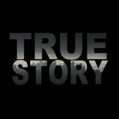 True Story