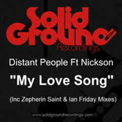 Distant People feat. Nickson - My Love Song (Classic Mix)