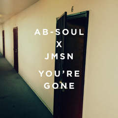 Ab-Soul & JMSN - Youre Gone