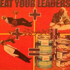 DJ Animal - Eat Your Leaders (Mixtape)