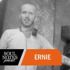 Soul Notes Podcast - Ernie