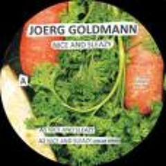Joerg Goldmann - Nice And Sleazy (Original Edit)- snippet