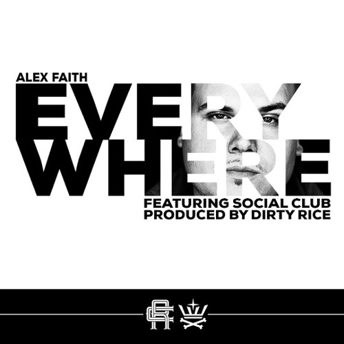 Alex Faith - Everywhere (feat. Social Club)
