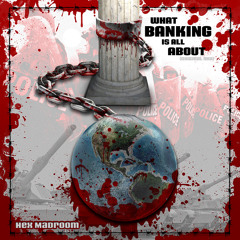 What Banking Is All About (Original Mix)