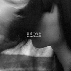 Prone - Pollutant Emission One (Studio Mix)