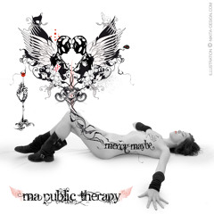 Ma Public Therapy - Mercy Maybe - (S)HE'S A MANIAC - Michael Sembello cover for RIP Daryl Corn Flexx