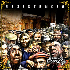 RESISTENCIA ROOTS - Roots: 4:33