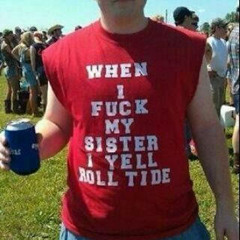 ROLL FUCKING TIDE