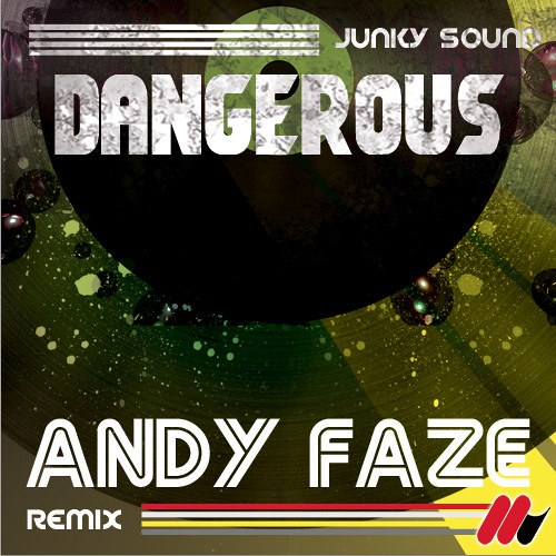 Junky Sound - Dangerous (Andy Faze Remix) [Ventuno] OUT NOW!!