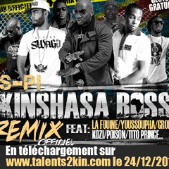 S-Pi Feat. La Fouine, Youssoupha, Tito Prince, Kozi, Poison, Grodash - Kinshasa Boss www.baziks.net