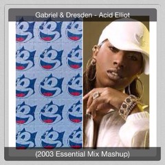 Gabriel & Dresden - Acid Elliot (2003 Essential Mix Mashup)