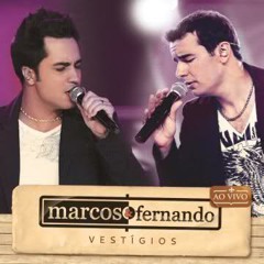 Cafajeste - Marcos e Fernando