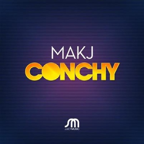MAKJ - Conchy (Original Mix)