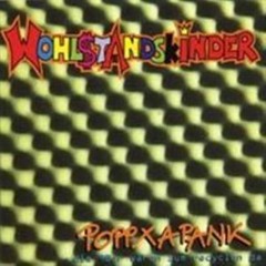 Wohlstandskinder - Wir Gehen Über Leichen