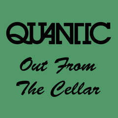 Out from the Cellar #7