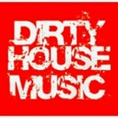 DirtyHouseMix