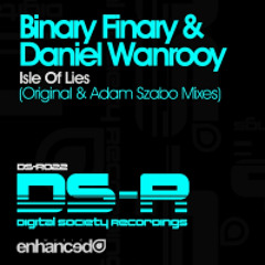 Binary Finary & Daniel Wanrooy - Isle Of Lies (Adam Szabo Remix)