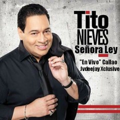 TITO NIEVES-Señora Ley ''Intro En Vivo'' CALLAO-PERU