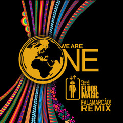 3rd Floor Magic - We Are One (FalaMarcão! Remix)