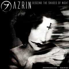 Azrin - Descend The Shades Of Night [Zenon Records]