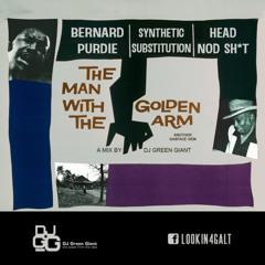 The Man With The Golden Arm - Dj Green Giant