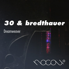30 & bredthauer - Dreamweaver