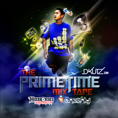 DJ D-KUTZ - PRIME TIME MIXTAPE