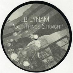 LB LYNAM - Get Things Straight
