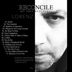 Track 03 The Rainbow Connection - From the 2013 release "Reconcile" My Very Best Parts