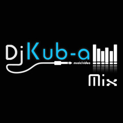 Stream Dj Kub-a Mix music | Listen to songs, albums, playlists for ...